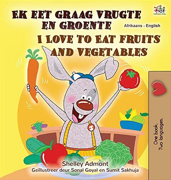 I Love To Eat Fruits And Vegetables (Afrikaans English Bilingual Children's Book)-..