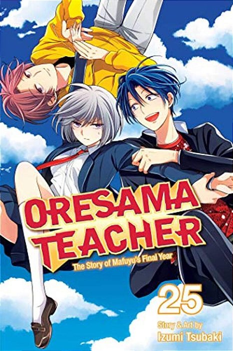 Oresama Teacher, Vol. 25-..