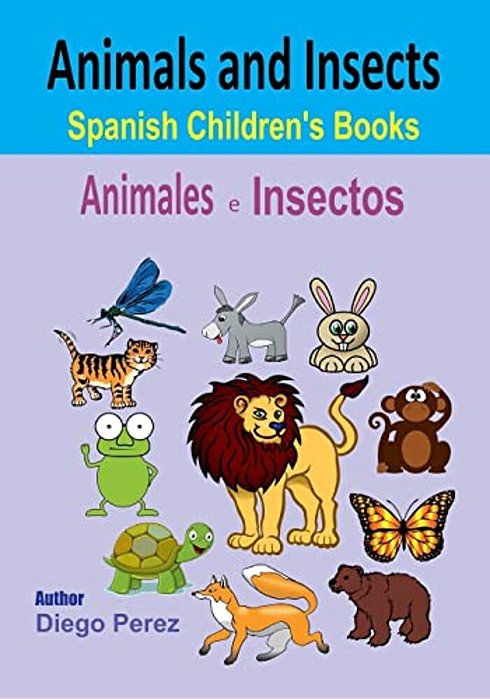 Spanish Children's Books: Animals And Insects-..