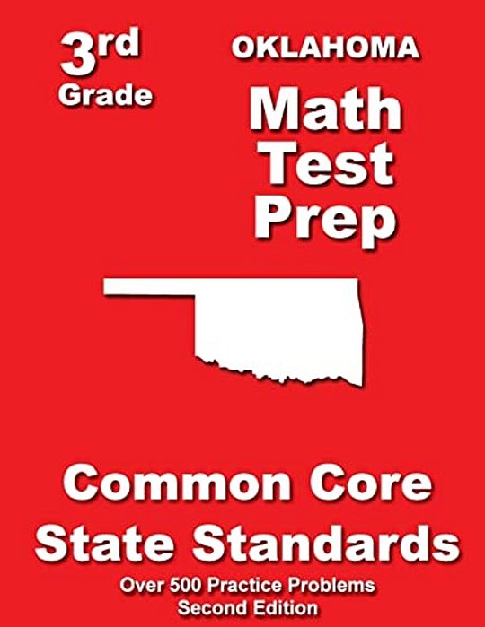 Oklahoma 3RD Grade Math Test Prep: Common Core State Standards-..