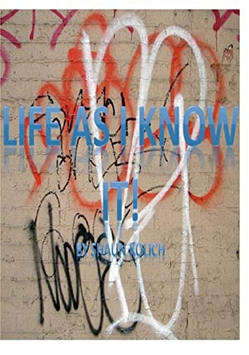 Life As I Know It-..