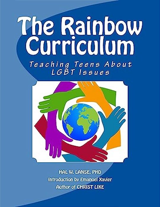 The Rainbow Curriculum: Teaching Teens About Lgbt Issues-..