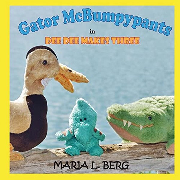 Gator Mcbumpypants In Dee Dee Makes Three-..