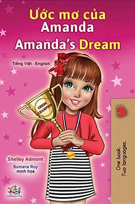 Amanda's Dream (Vietnamese English Bilingual Children's Book)-..