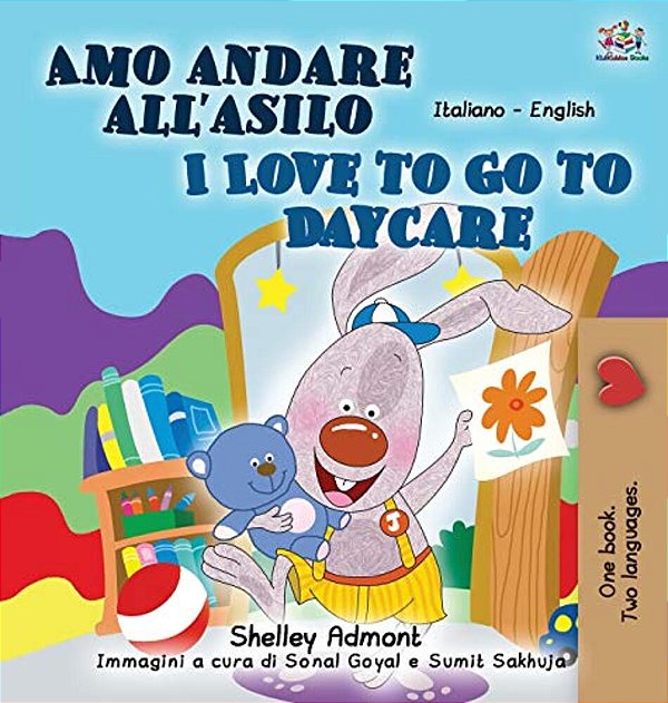 I Love To Go To Daycare (Italian English Bilingual Book For Kids)-..