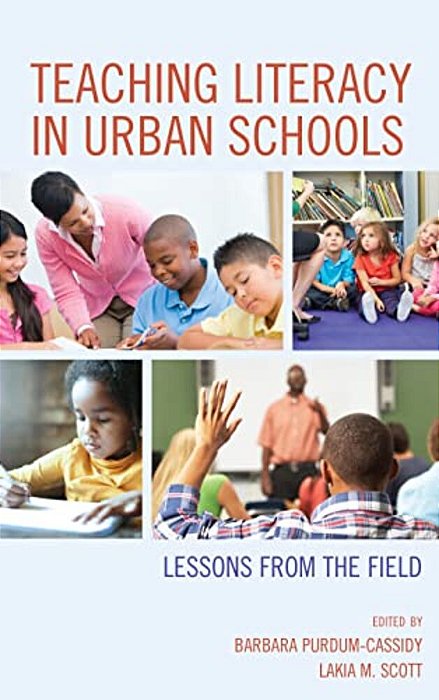 Teaching Literacy In Urban Schools: Lessons From The Field-..