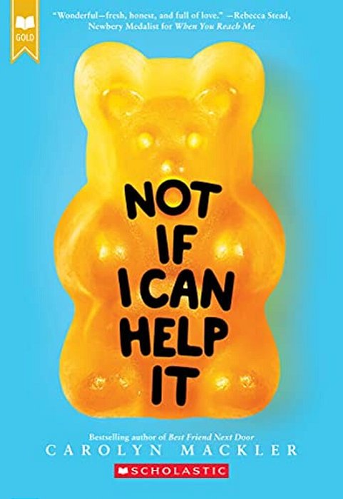 Not If I Can Help It (Scholastic Gold)-..