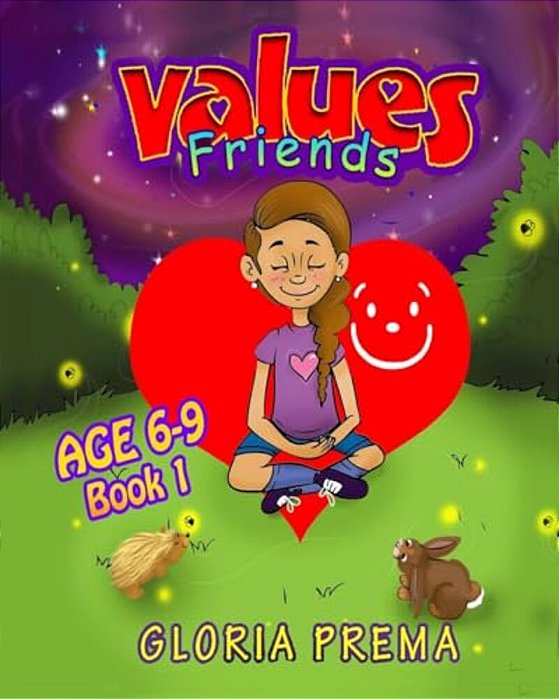 Values Friends, Age 6-9, Book 1-..