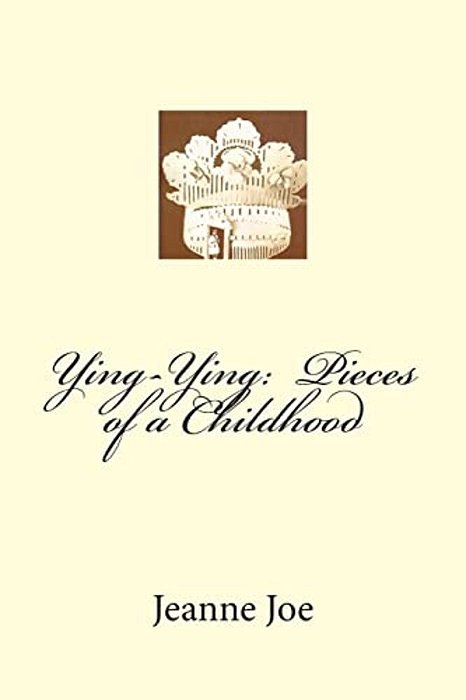 Ying-Ying: Pieces Of A Childhood-..