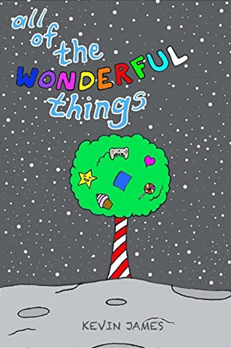 All Of The Wonderful Things: The Prosperous Reflection For Kids-..