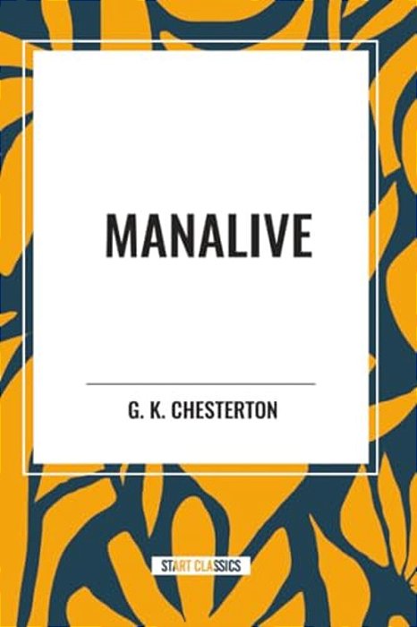 Manalive-..