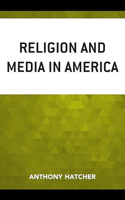 Religion And Media In America-..