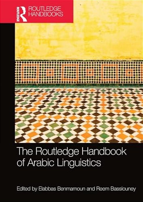The Routledge Handbook Of Arabic Linguistics-..