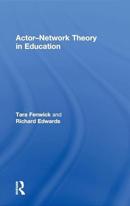 Actor-Network Theory In Education-..