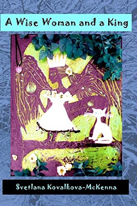 A Wise Woman And A King-..