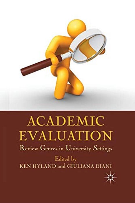 Academic Evaluation: Review Genres In University Settings-..
