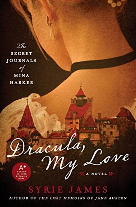 Dracula, My Love: The Secret Journals Of Mina Harker-..