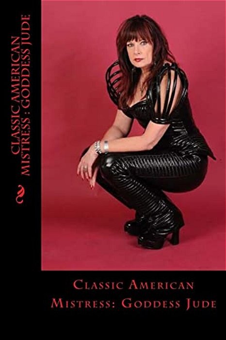 Classic American Mistress: Goddess Jude-..