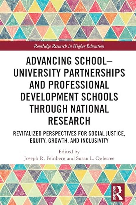 Advancing School-University Partnerships And Professional Development Schools Through National Research: Revitalized Perspectives For Social Justice,-..