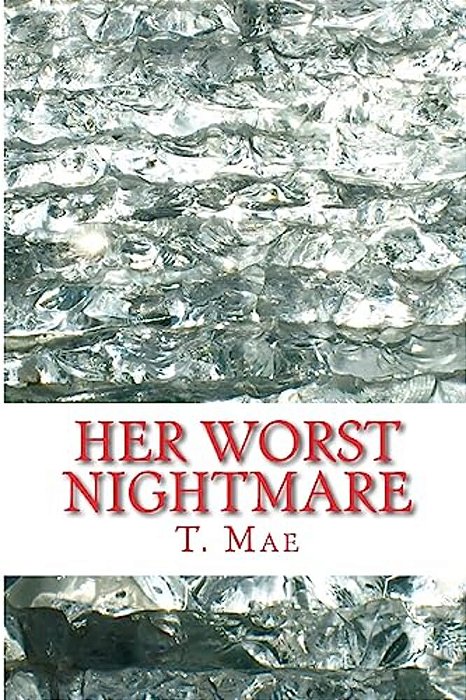Her Worst Nightmare-..