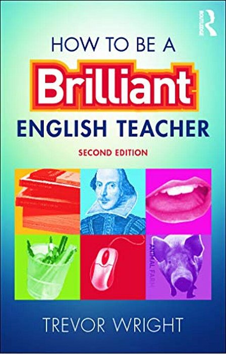 How To Be A Brilliant English Teacher-..
