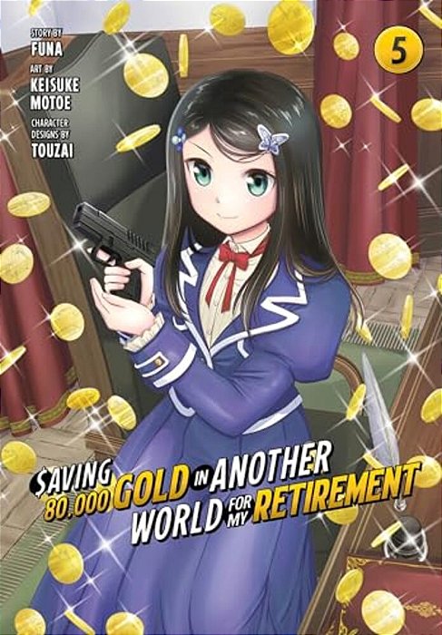 Saving 80,000 Gold In Another World For My Retirement 5 (Manga)-..