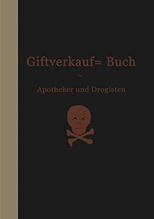 Vorschriften Über Den Handel Mit Giften Im Deutschen Reiche: Beschlüsse Des Bundesrats Und Einführungsverordnungen Der Einzelstaaten-..