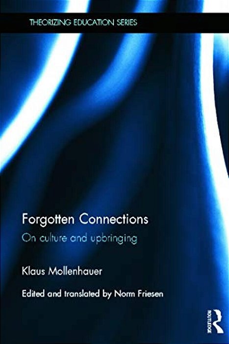 Forgotten Connections: On Culture And Upbringing-..