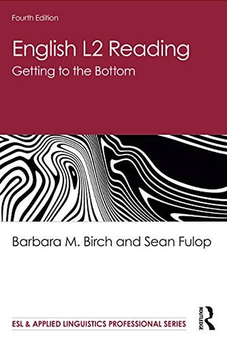 English L2 Reading: Getting To The Bottom-..