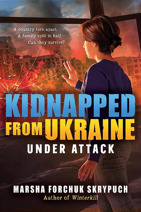 Under Attack (Kidnapped From Ukraine #1)-..