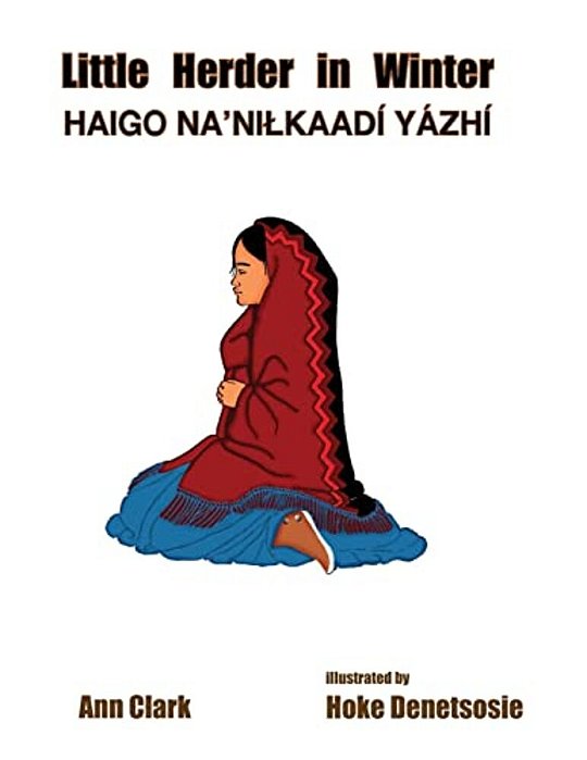 Little Herder In Winter: Haigo Na'Nilkaadi Yazhi-..