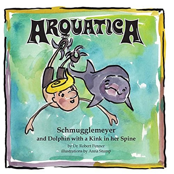 Arquatica: Schmugglemeyer And Dolphin With A Kink In Her Spine-..