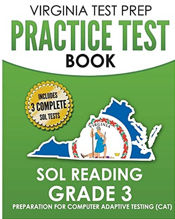 Virginia Test Prep Practice Test Book Sol Reading Grade 3: Preparation For Computer Adaptive Testing (Cat)-..