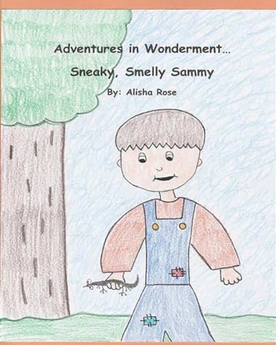 Adventures In Wonderment: Sneaky, Smelly Sammy-..