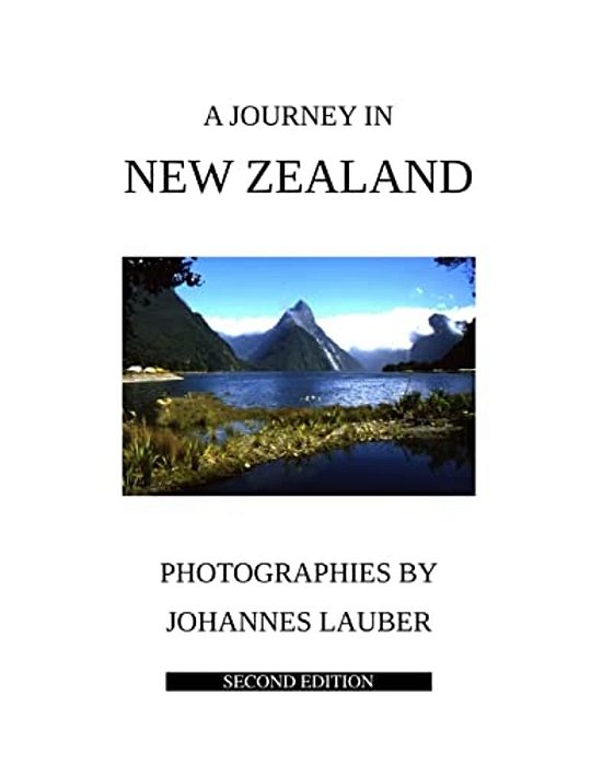 A Journey In New Zealand: Second Edition-..