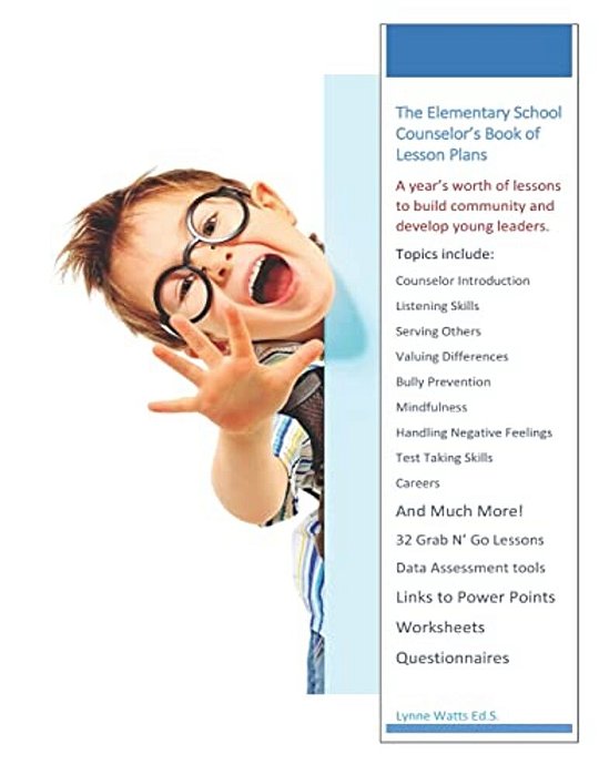 The Elementary School Counselor's Book Of Lesson Plans-..