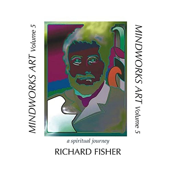 Mindworks Art, Volume 5: A Spiritual Journey-..