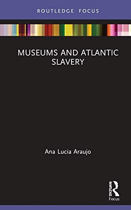 Museums And Atlantic Slavery-..