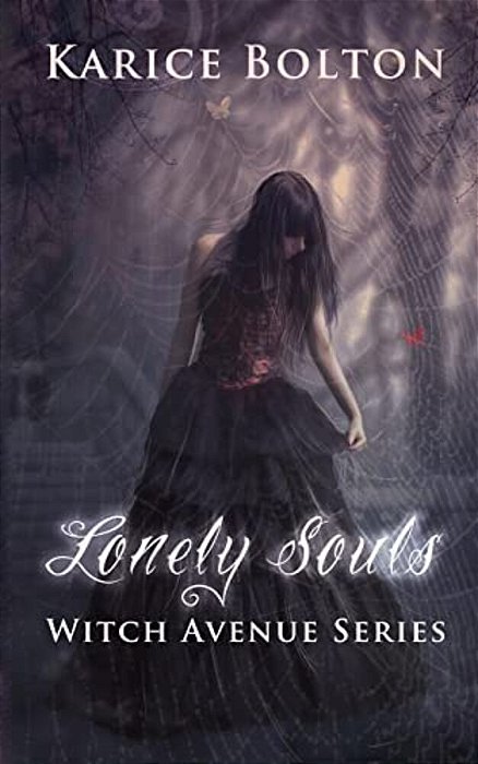 The Witch Avenue Series: Lonely Souls: Witch Avenue Series #1-..