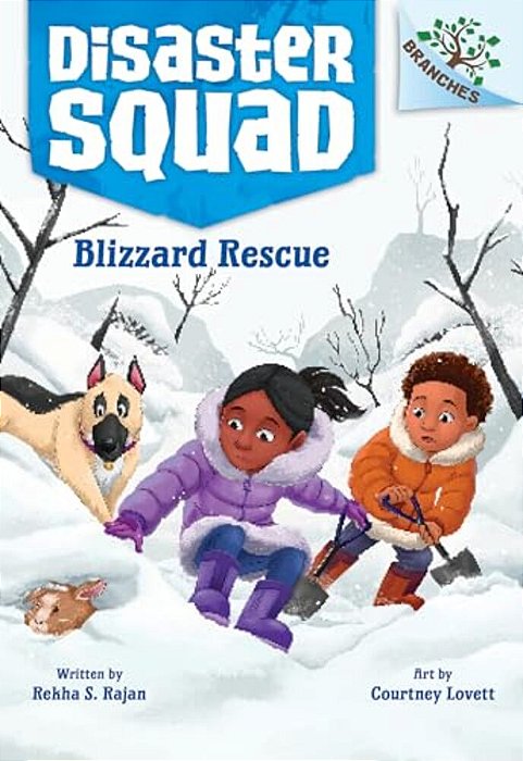 Blizzard Rescue: A Branches Book (Disaster Squad #3)-..