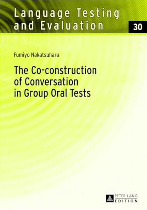 The Co-Construction Of Conversation In Group Oral Tests-..
