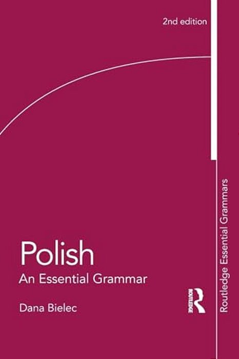 Polish: An Essential Grammar-..
