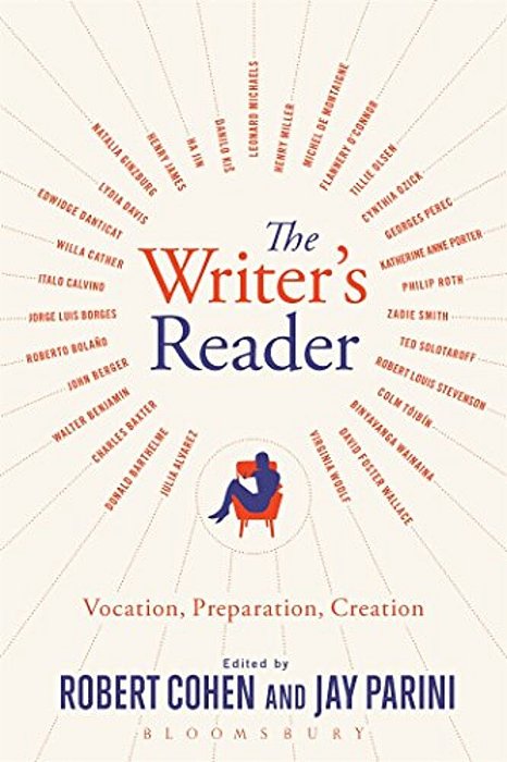 The Writer's Reader: Vocation, Preparation, Creation-..