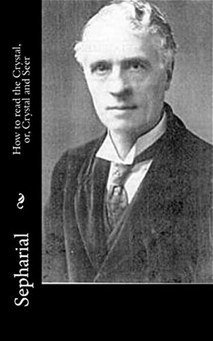 How To Read The Crystal, Or, Crystal And Seer-..