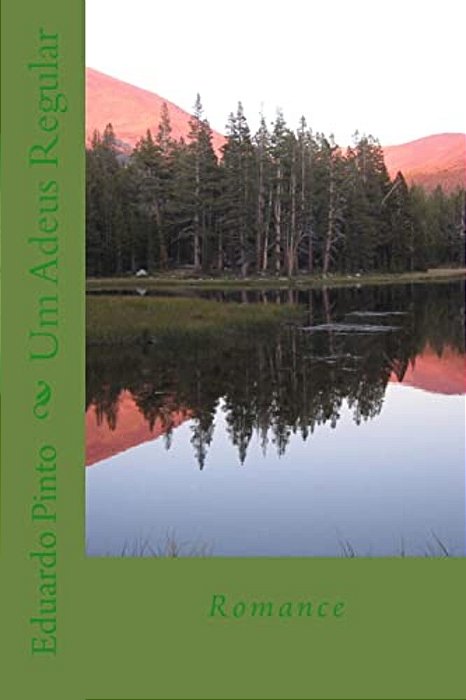 Um Adeus Regular: Romance-..