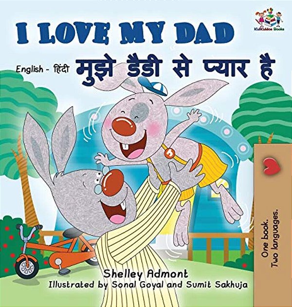 I Love My Dad: English Hindi Bilingual Edition-..