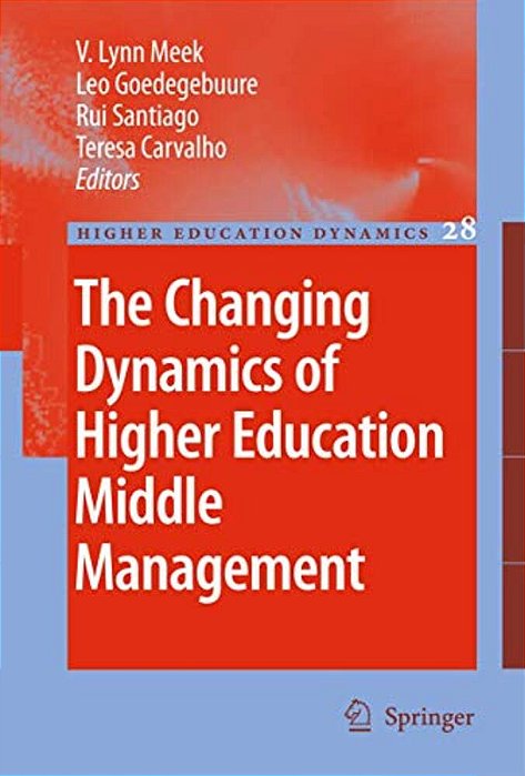 The Changing Dynamics Of Higher Education Middle Management-..