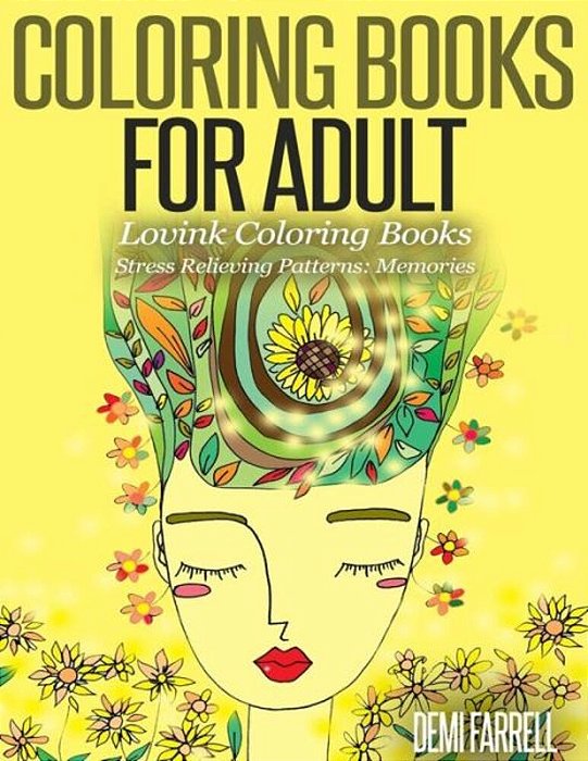 Coloring Books For Adults Stress Relieving Patterns: Memories: Lovink Coloring Books-..