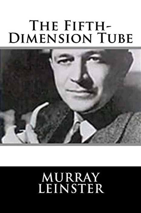 The Fifth-Dimension Tube-..