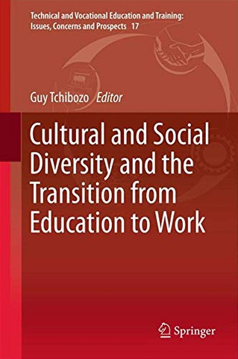 Cultural And Social Diversity And The Transition From Education To Work-..